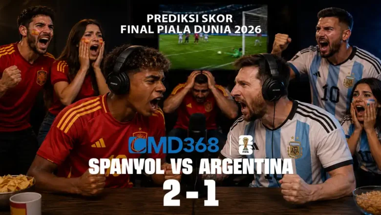 Prediksi Skor Final Piala Dunia: Spanyol vs Argentina